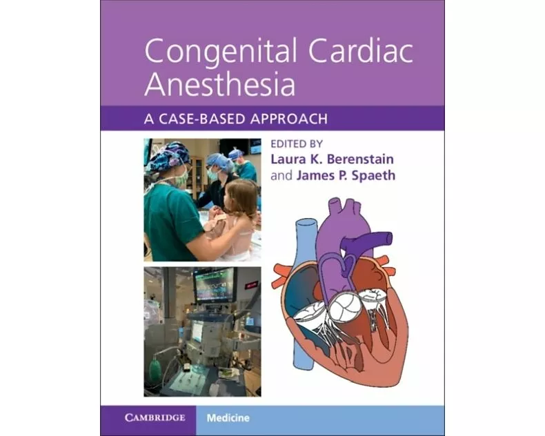 Congenital Cardiac Anesthesia