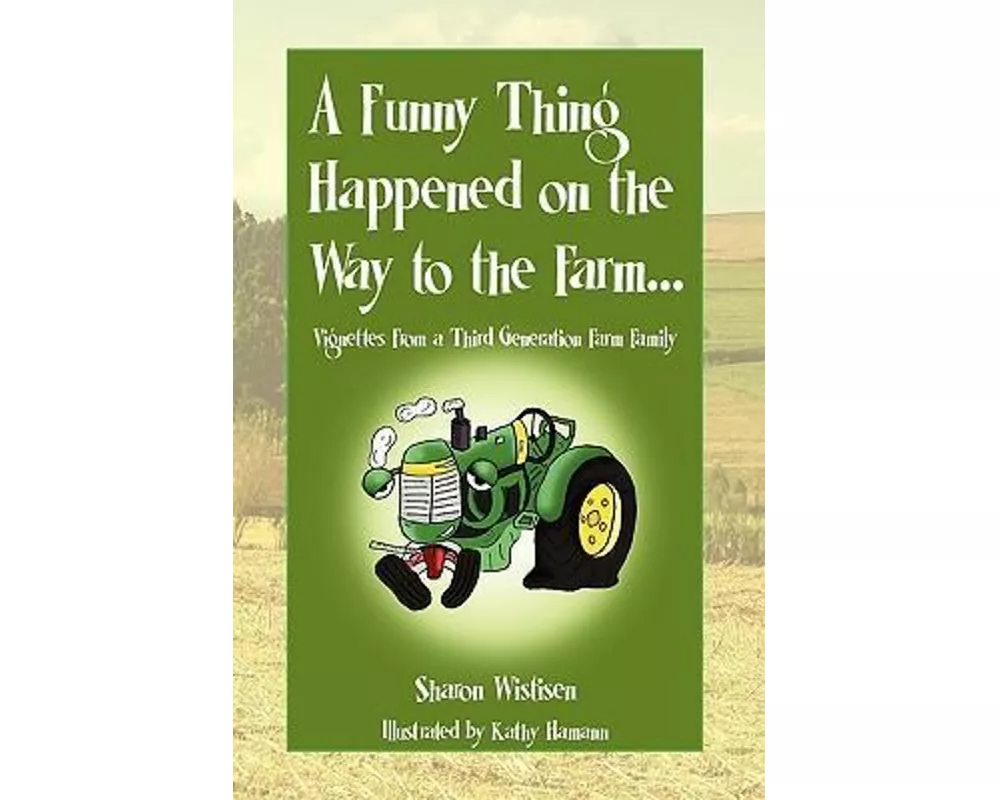 A Funny Thing Happened on the Way to the Farm...