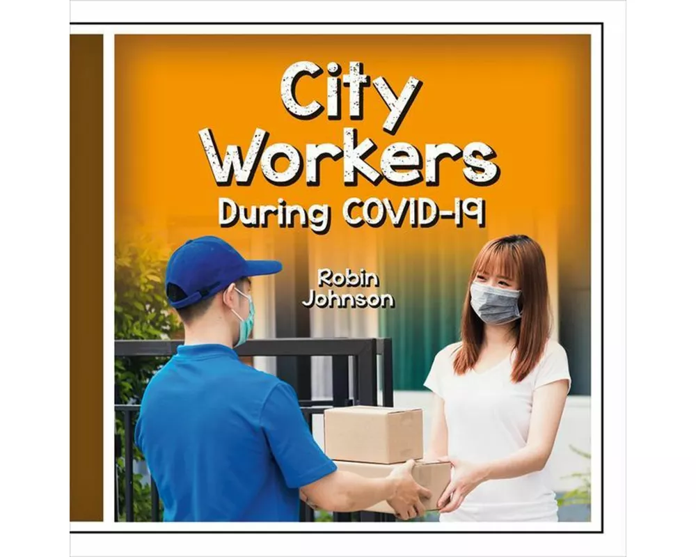 City Workers During Covid-19