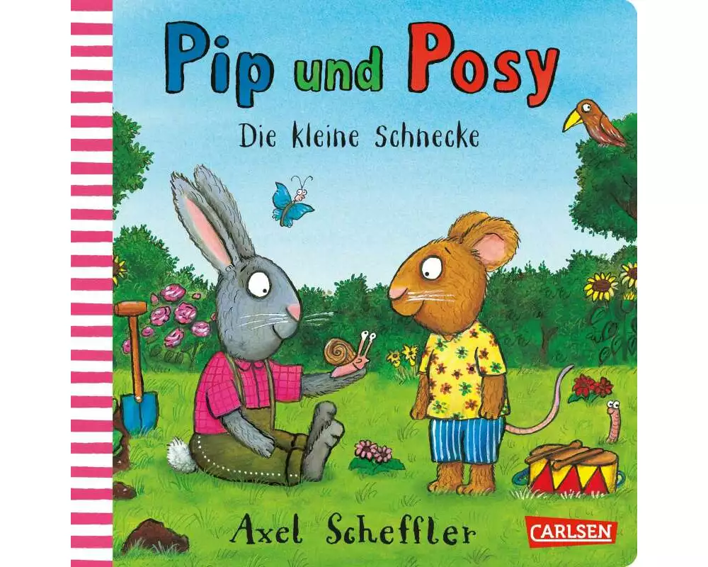 Pip und Posy: Die kleine Schnecke