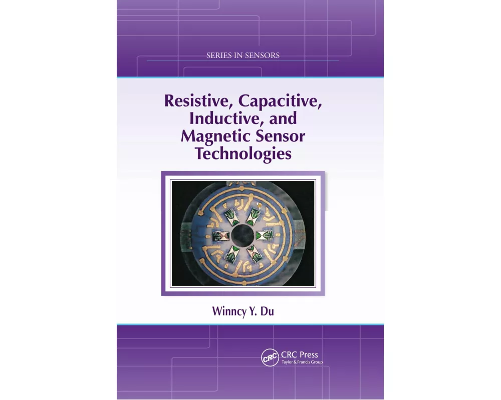 Resistive, Capacitive, Inductive, and Magnetic Sensor Technologies