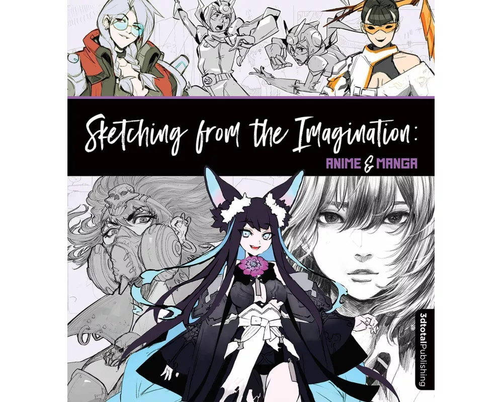 Sketching from the Imagination: Anime & Manga