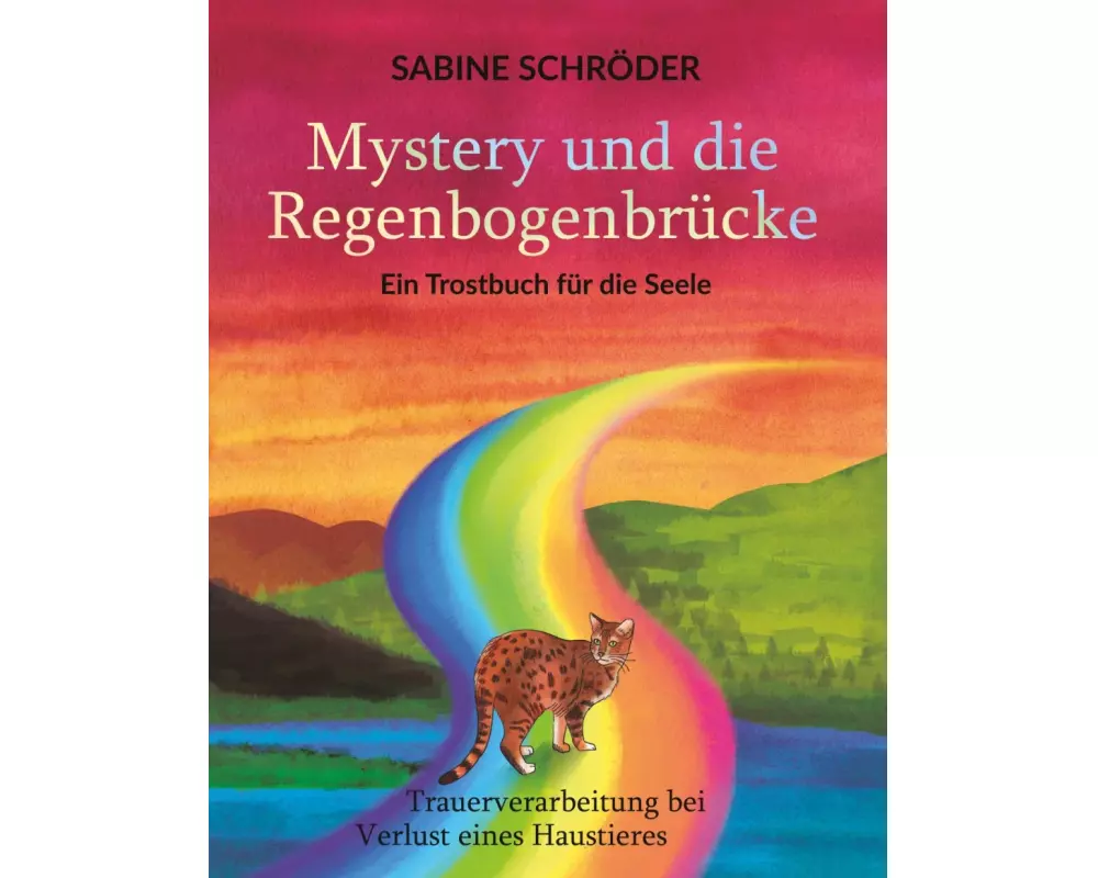 Mystery und die Regenbogenbrücke