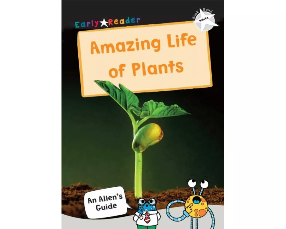 The Amazing Life of Plants