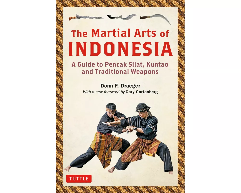 The Martial Arts of Indonesia