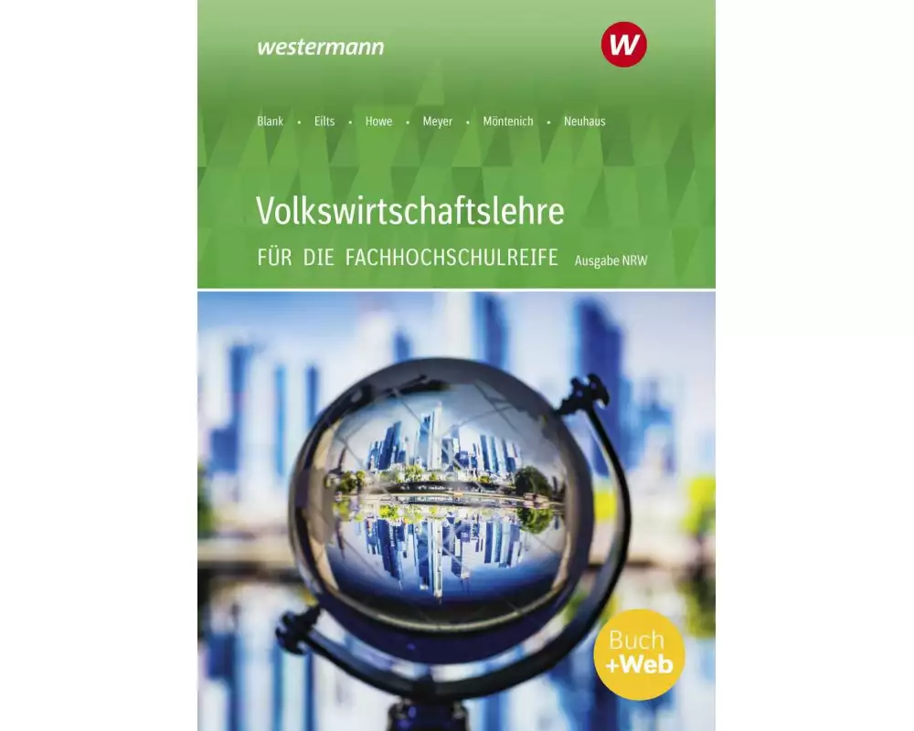 Volkswirtschaftslehre / Volkswirtschaftslehre - Ausgabe für die Höhere Berufsfachschule Nordrhein-Westfalen