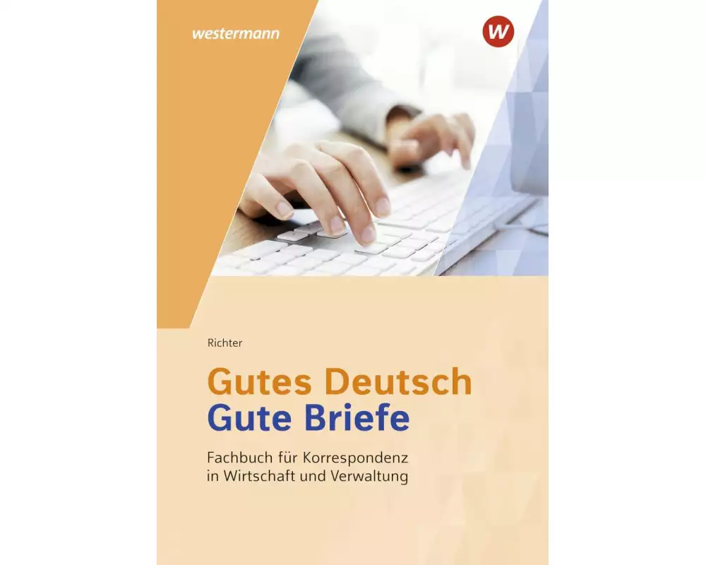 Gutes Deutsch - Gute Briefe