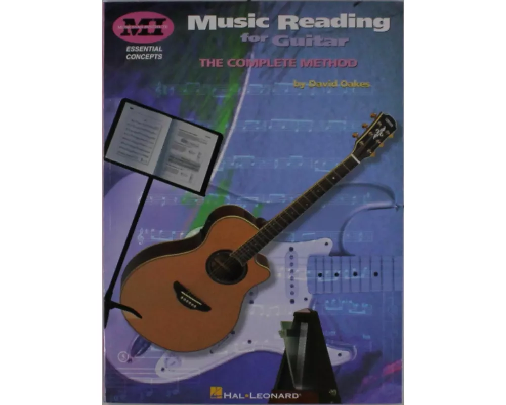 Music Reading for Guitar - Essential Concepts David Oakes Complete Guitar Method and Sight Reading Course Learn Notes, Rhythm and Scales Guitar Techni