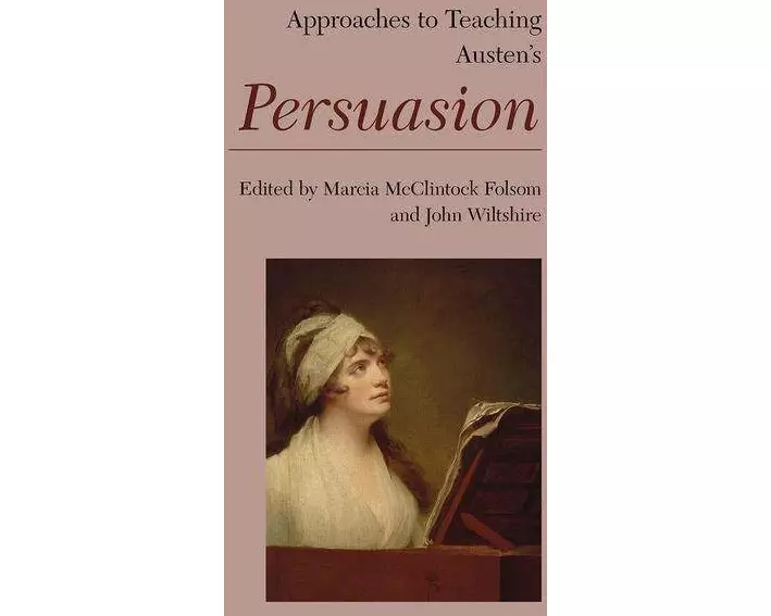 Approaches to Teaching Austen's Persuasion