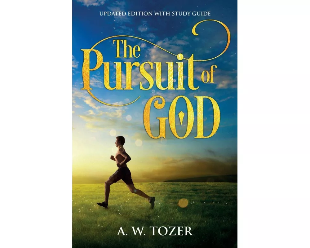 The Pursuit of God