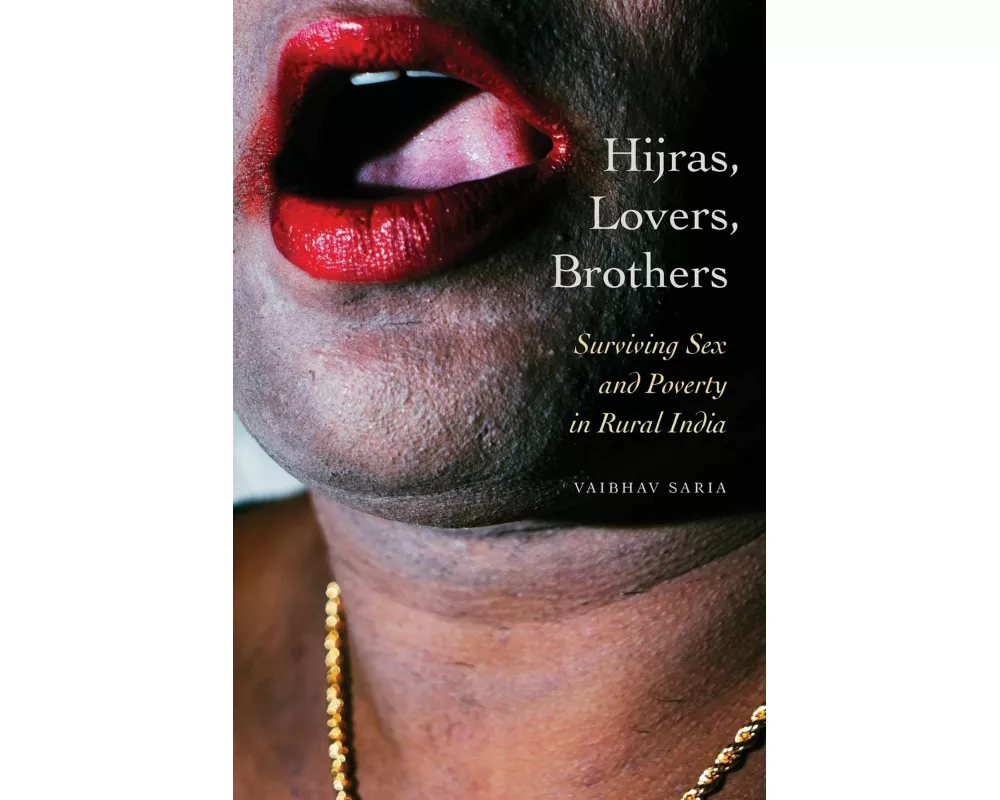 Hijras, Lovers, Brothers