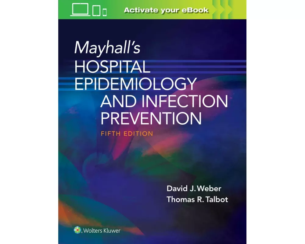 Mayhall's Hospital Epidemiology and Infection Prevention