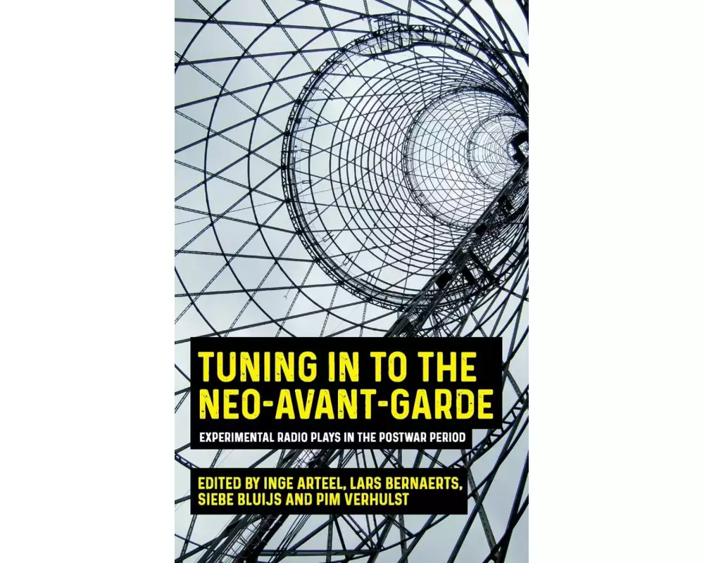 Tuning in to the Neo-Avant-Garde