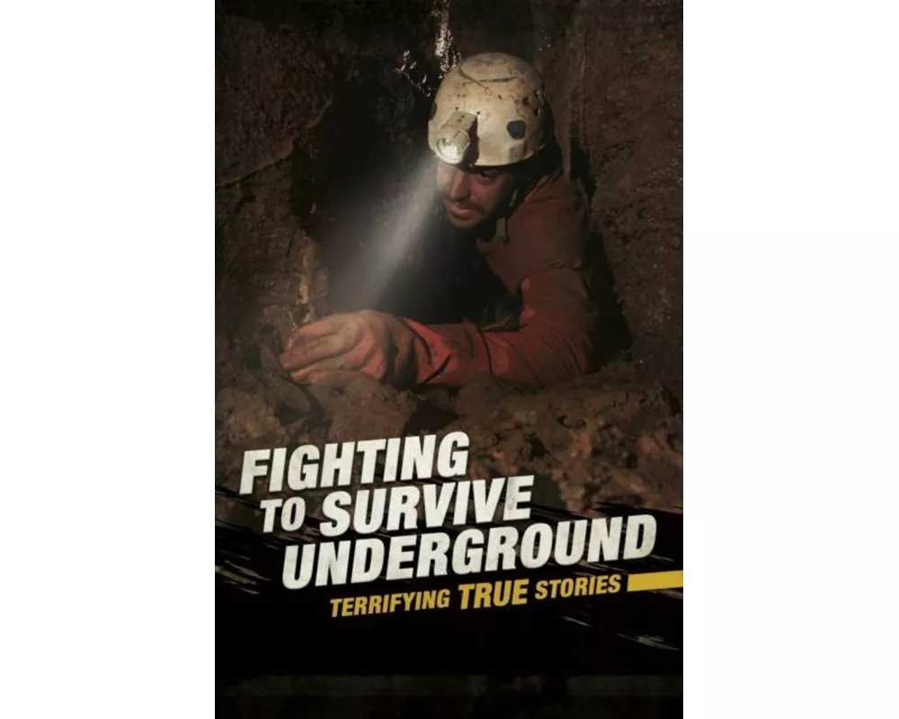Fighting to Survive Underground