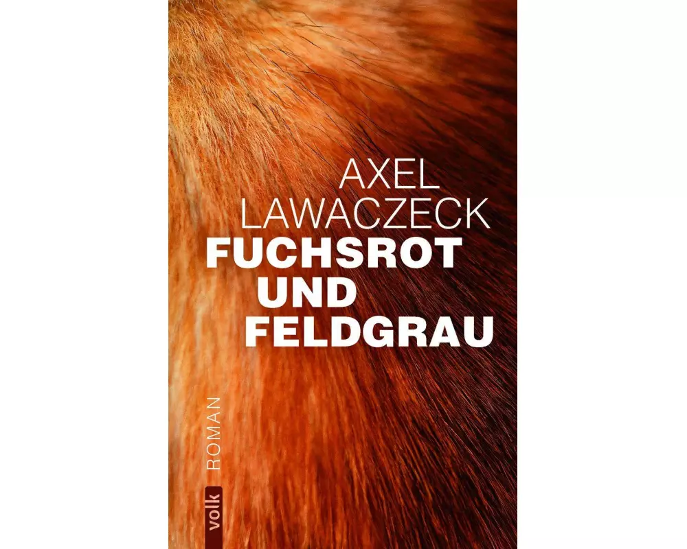 Fuchsrot und feldgrau
