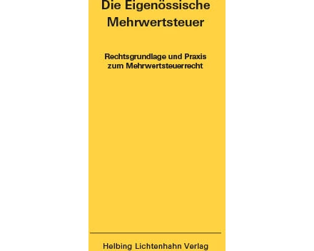 Die Eidgenössische Mehrwertsteuer EL 44