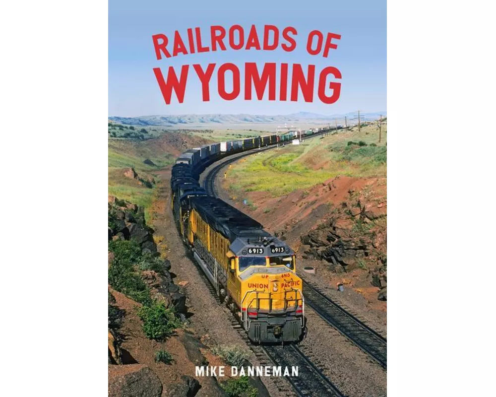 Railroads of Wyoming