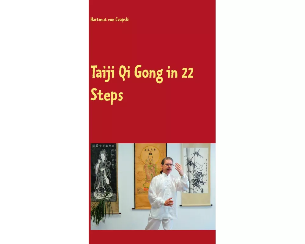 Taiji Qi Gong in 22 Steps