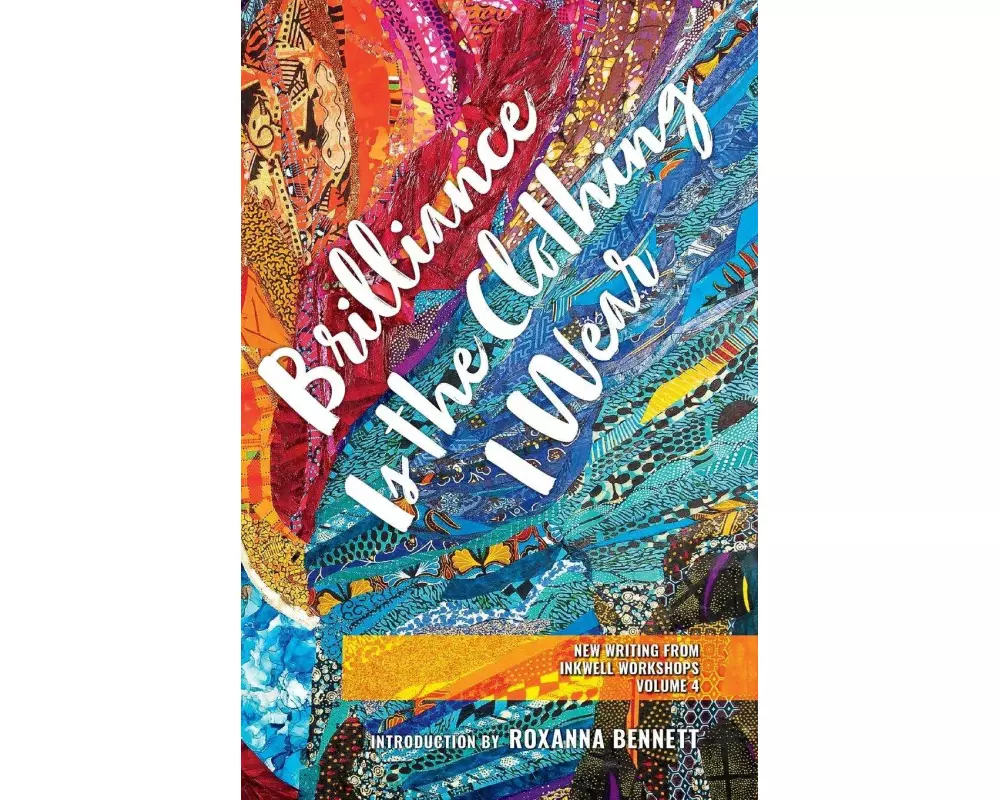 Brilliance Is the Clothing I Wear