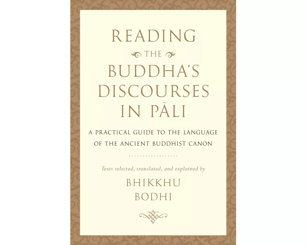 Reading the Buddha's Discourses in Pali