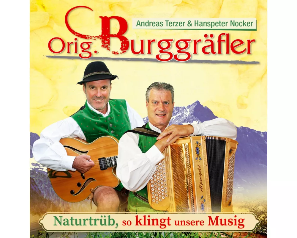 Naturtrüb,so klingt unsere Musig-40 Jahre