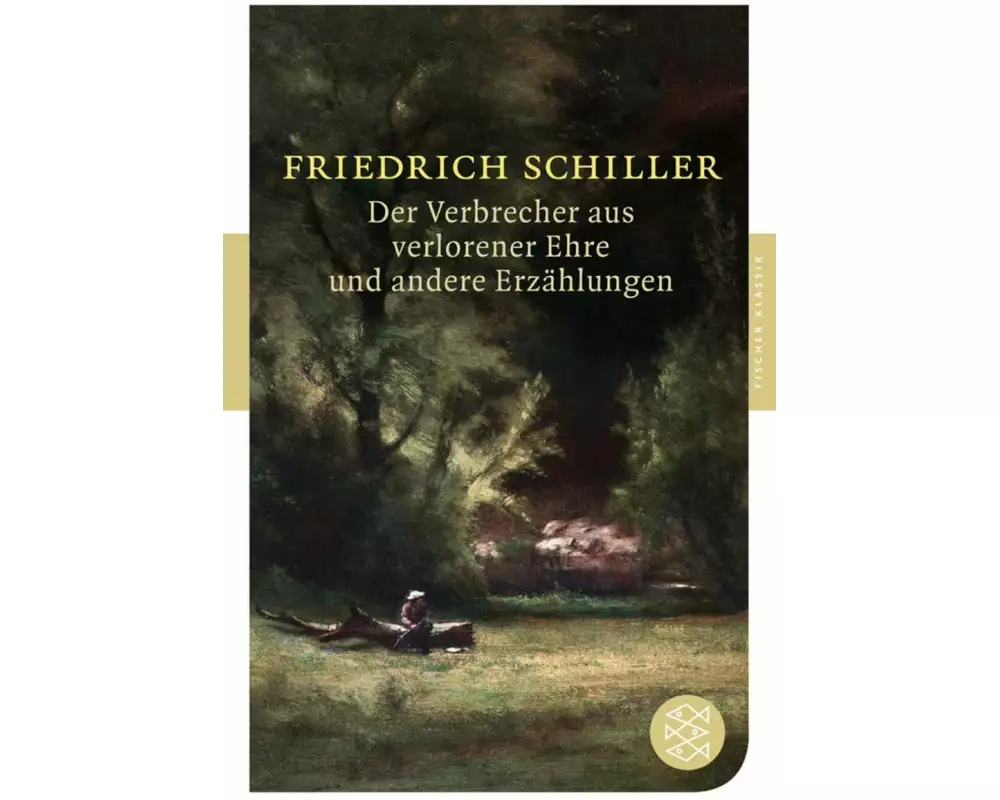 Der Verbrecher aus verlorener Ehre und andere Erzählungen