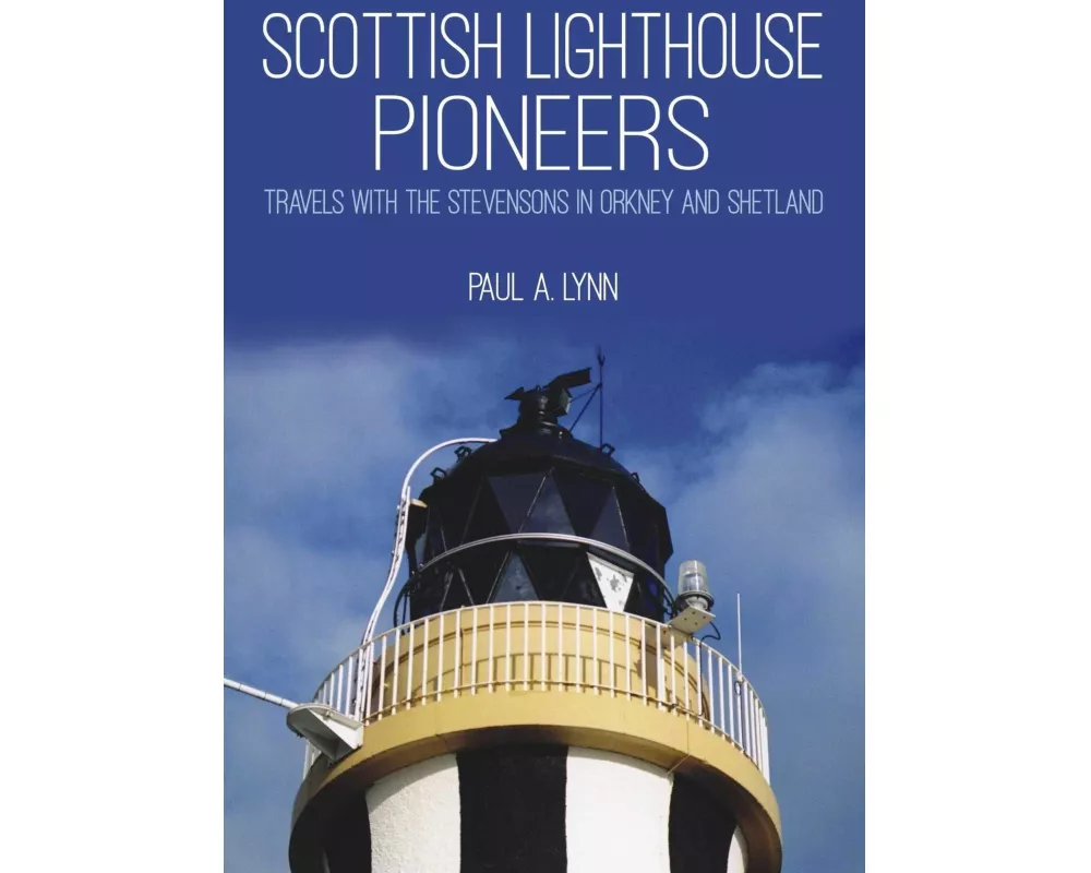 Scottish Lighthouse Pioneers