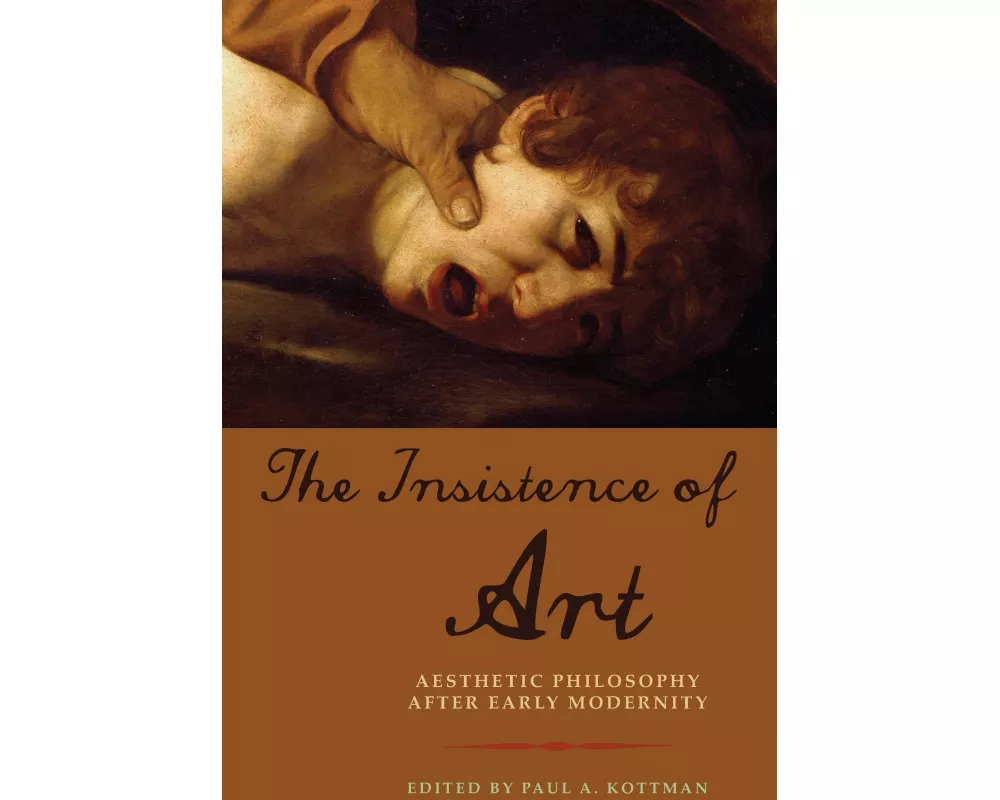 The Insistence of Art