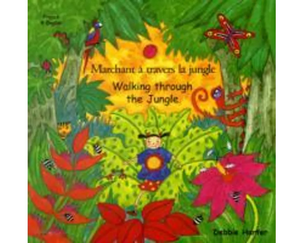 Walking Through the Jungle (English/French)