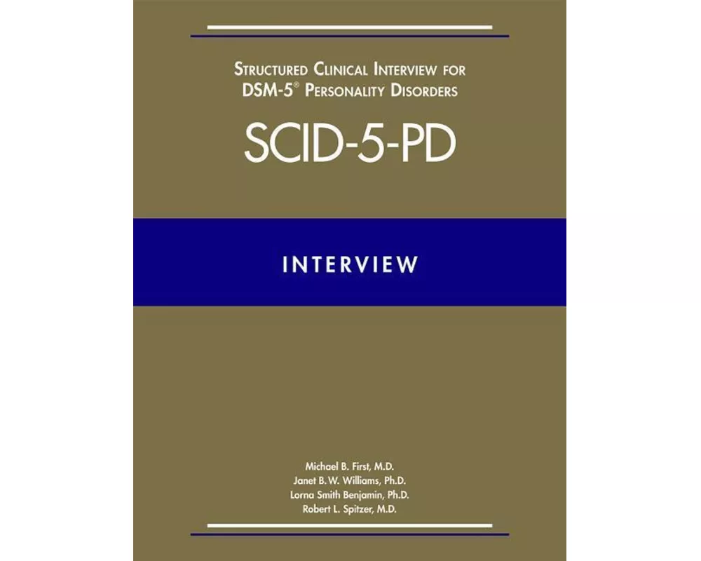 User's Guide for the Structured Clinical Interview for DSM-5 Disorders-Clinician Version (SCID-5-CV)