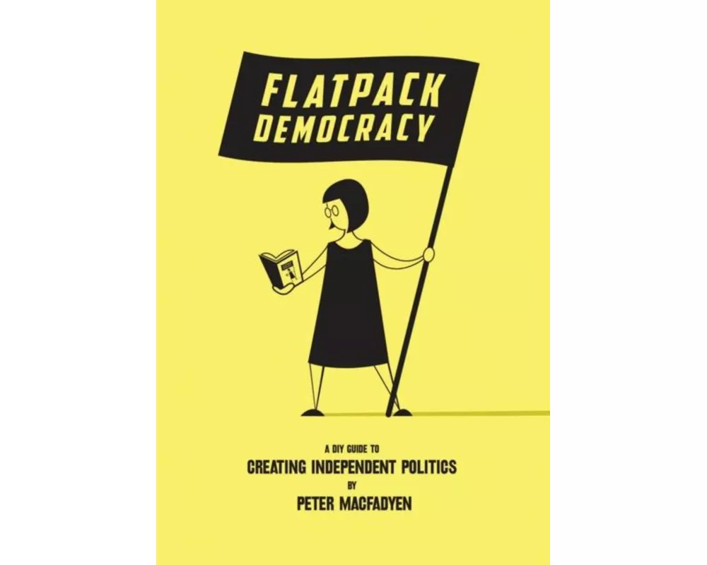Flatpack Democracy