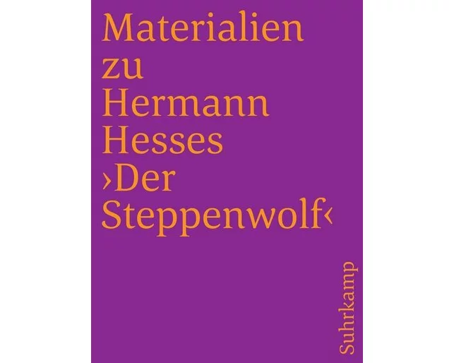 Materialien zu Hermann Hesses »Der Steppenwolf«