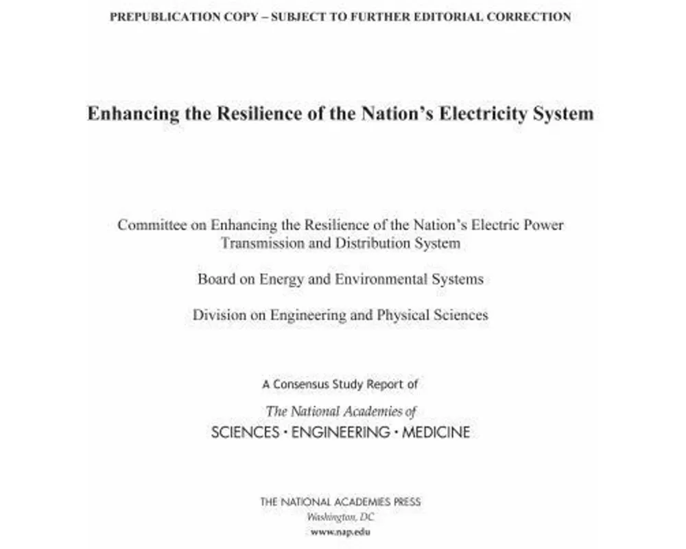 Enhancing the Resilience of the Nation's Electricity System