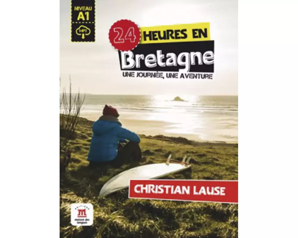 24 heures en Bretagne. Buch + Audio-Online