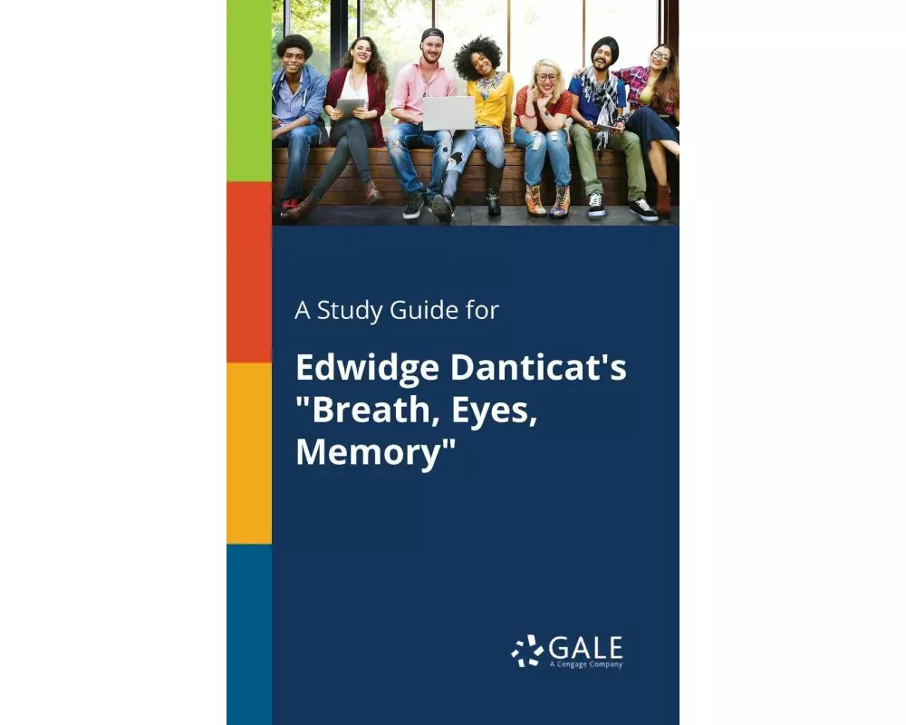 A Study Guide for Edwidge Danticat's "Breath, Eyes, Memory"