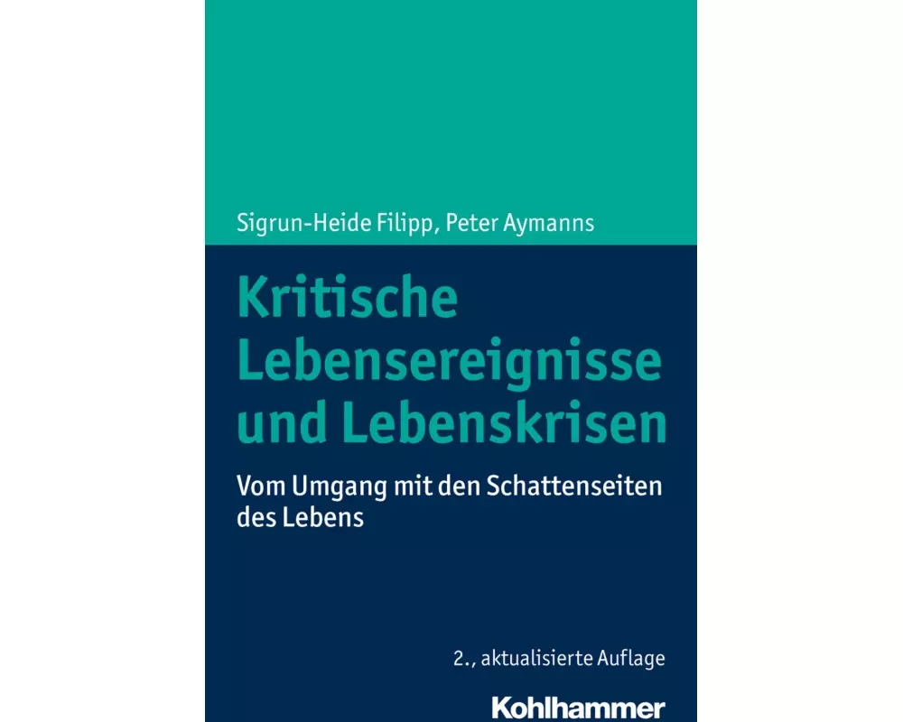 Kritische Lebensereignisse und Lebenskrisen