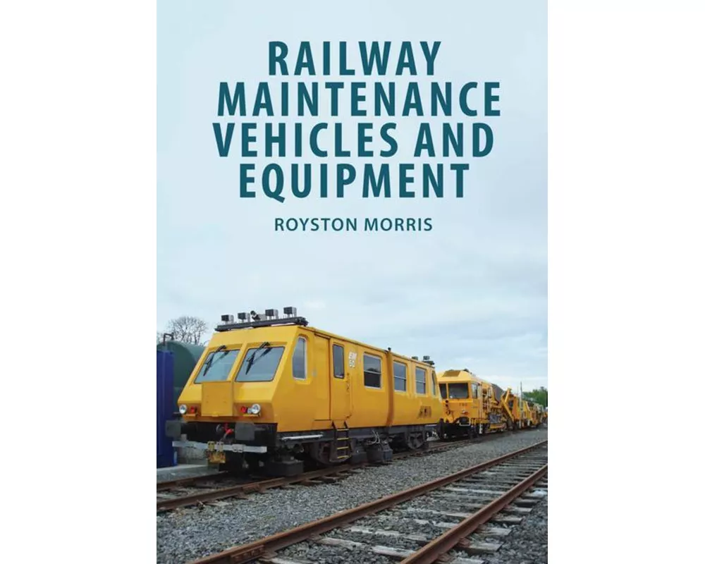 Railway Maintenance Vehicles and Equipment