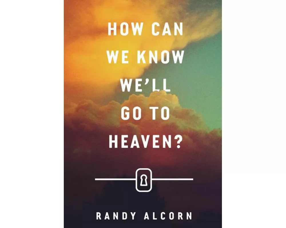 How Can We Know We'll Go to Heaven? (25-Pack)