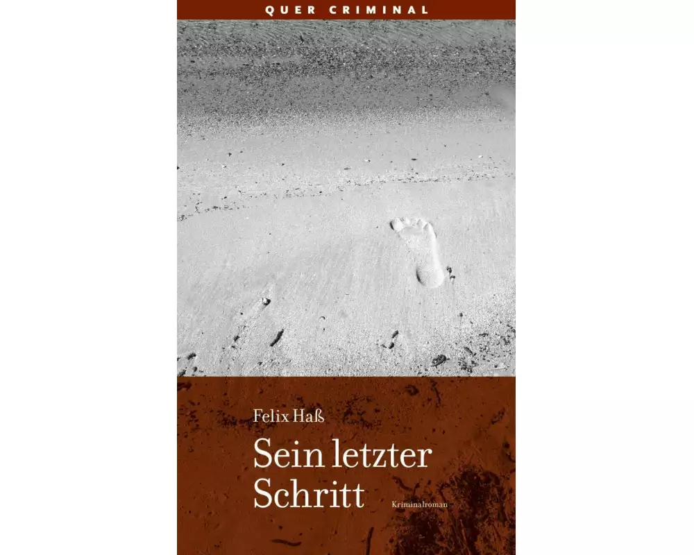 Sein letzter Schritt