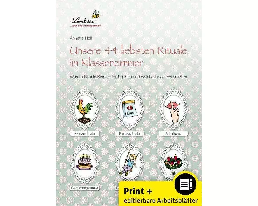 Unsere 44 liebsten Rituale im Klassenzimmer