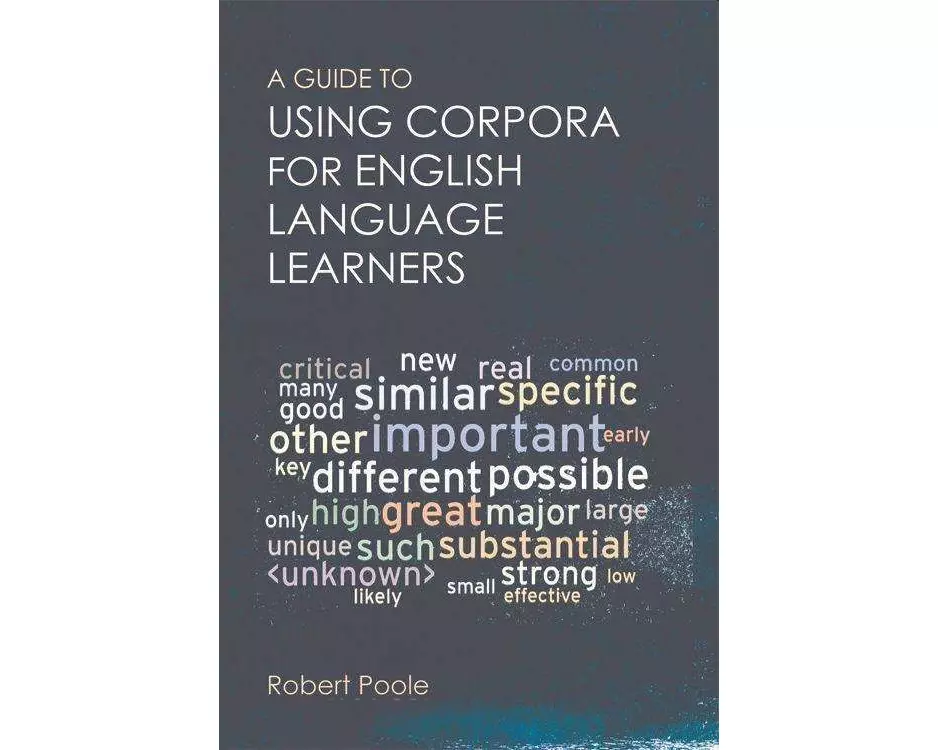 A Guide to Using Corpora for English Language Learners
