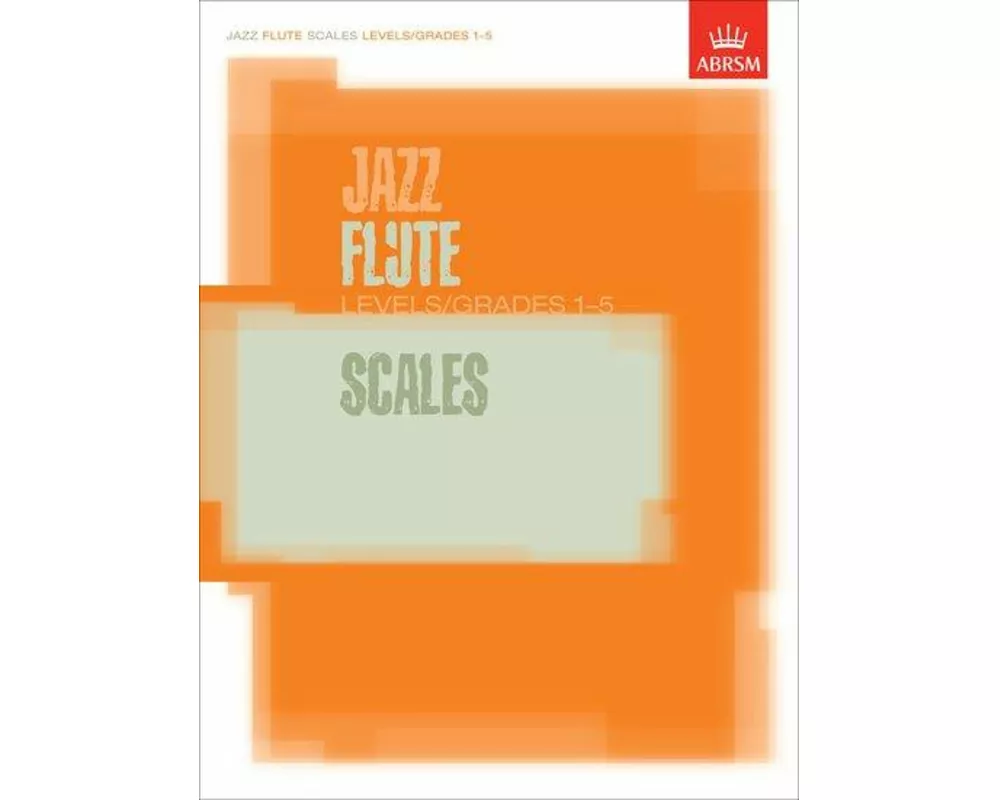 Jazz Flute Scales Levels/Grades 1-5