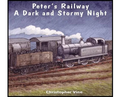 Peter's Railway a Dark and Stormy Night
