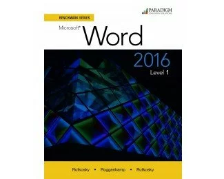 Benchmark Series: Microsoft Word 2016 Level 1