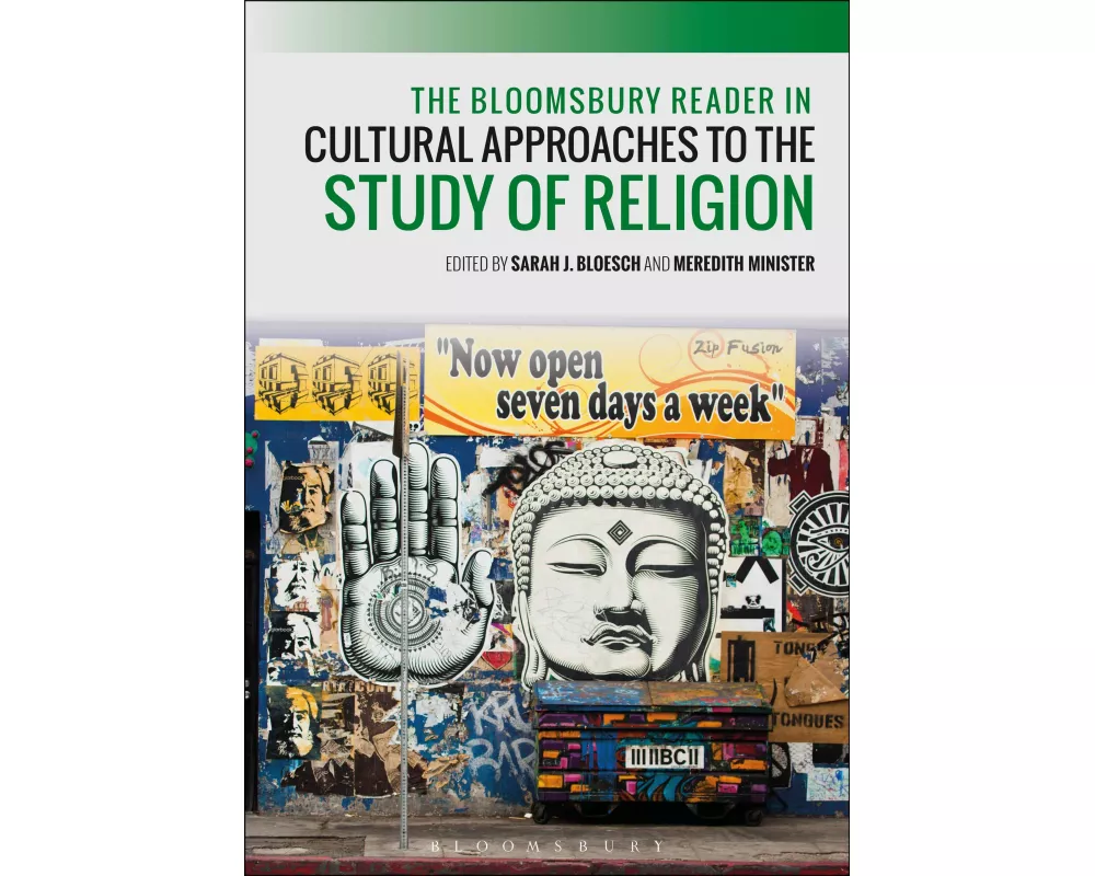 The Bloomsbury Reader in Cultural Approaches to the Study of Religion