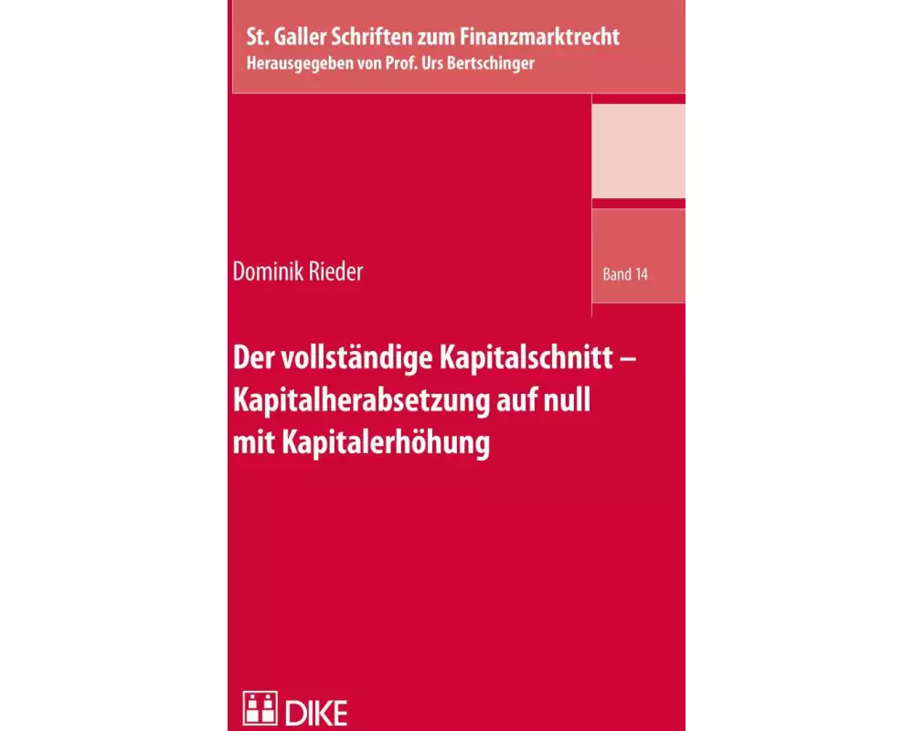 Der vollständige Kapitalschnitt – Kapitalherabsetzung auf null mit Kapitalerhöhung