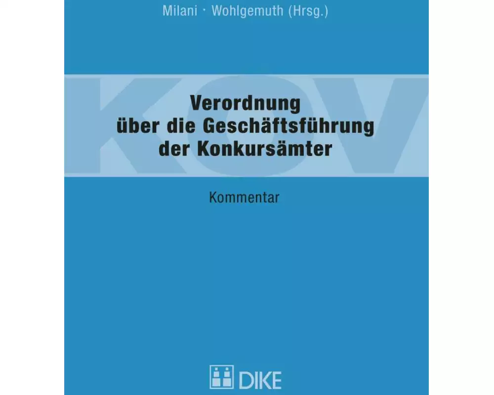 Verordnung über die Geschäftsführung der Konkursämter (KOV)