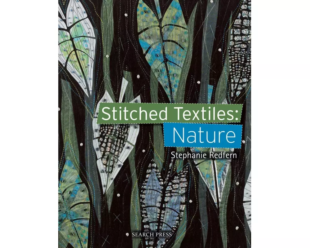 Stitched Textiles: Nature