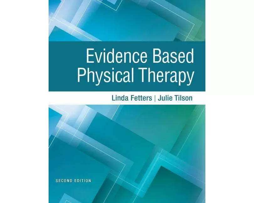 Evidence Based Physical Therapy