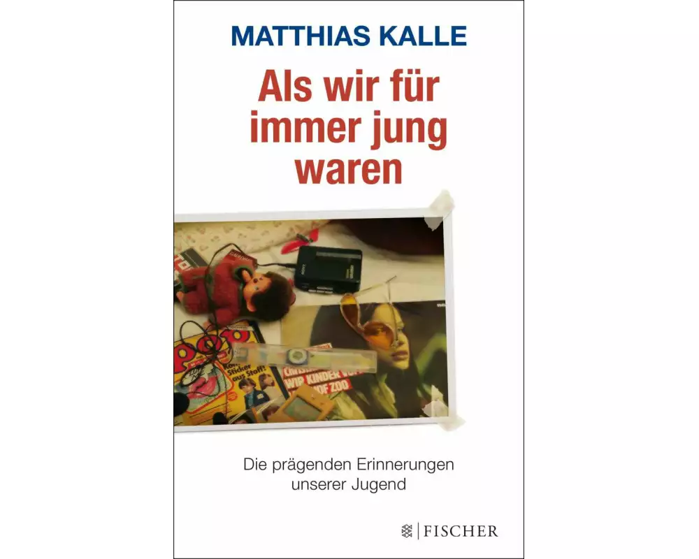 Als wir für immer jung waren